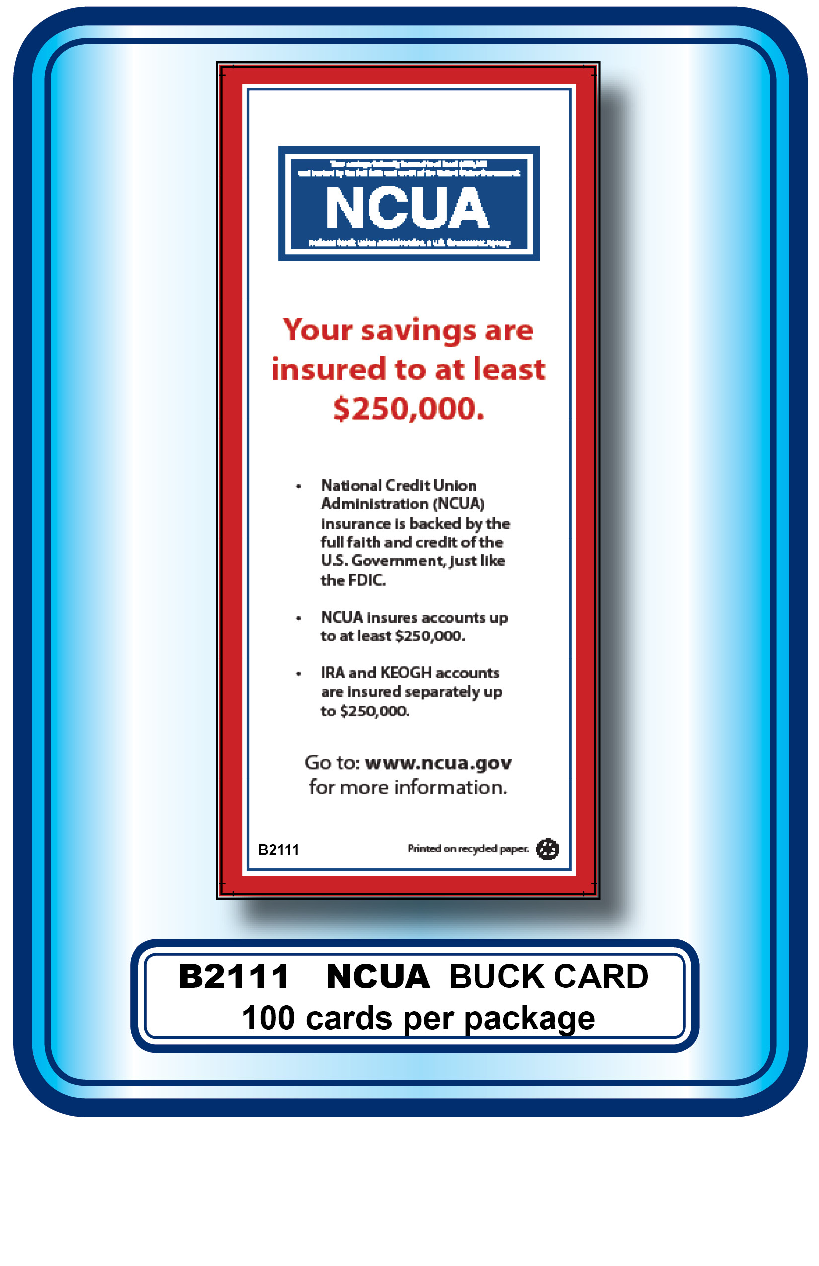 NCUA $250,000 INSURED Buck Slip/Card  **<b>Order By: Pack of 100 slips</b>